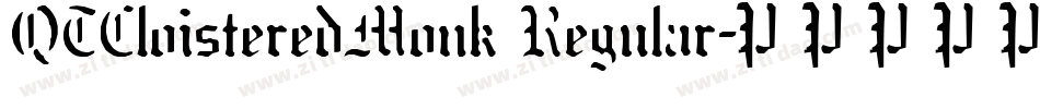 QTCloisteredMonk Regular字体转换